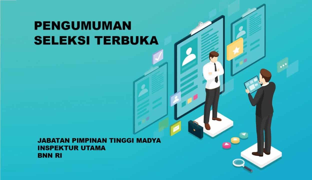 Pengumuman Hasil Kelulusan Seleksi Administrasi Pengisian Jabatan Tinggi Madya Inspektur Utama BNN 2019