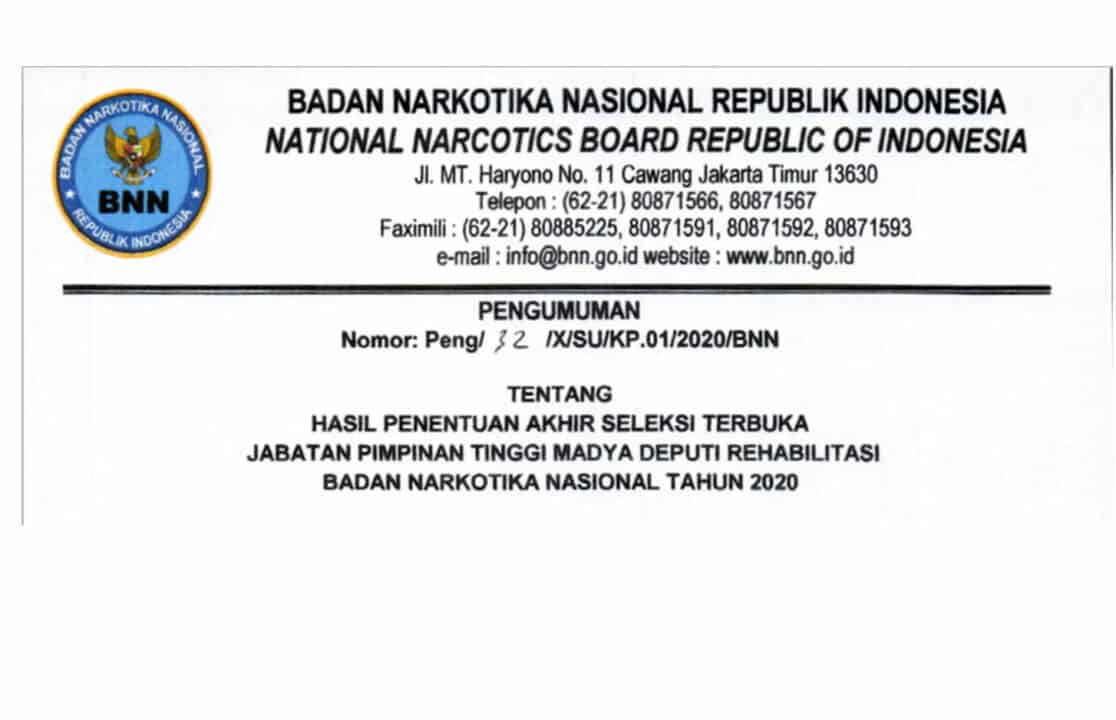 Pengumuman Hasil Akhir Seleksi Jabatan Pimpinan Tinggi Madya Deputi Rehabilitasi BNN