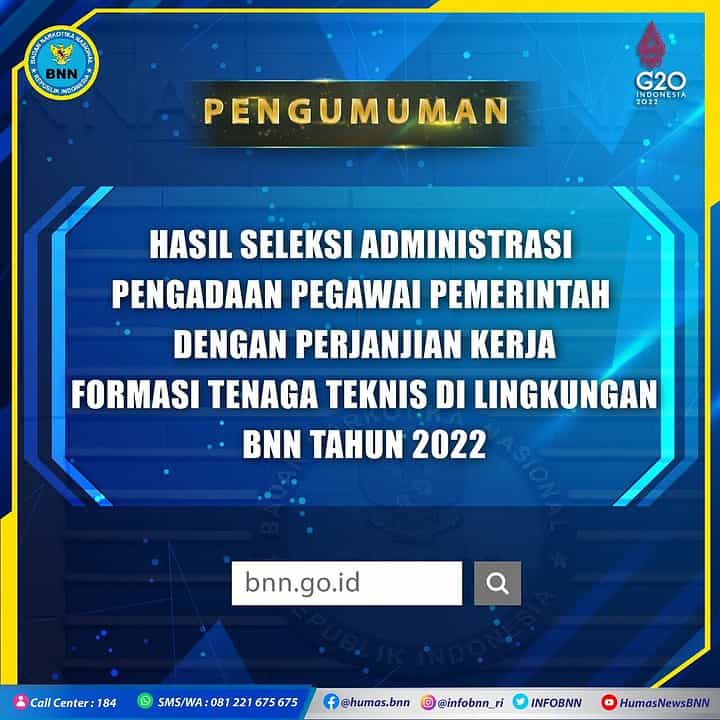 Pengumuman Hasil Seleksi Administrasi Pengadaan PPPK Teknis BNN 2022