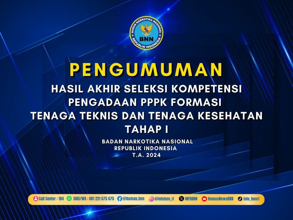 HASIL AKHIR SELEKSI KOMPETENSI PPPK FORMASI TENAGA TEKNIS DAN TENAGA KESEHATAN TAHAP I BNN RI T.A. 2024