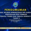 Pengumuman Hasil Seleksi Administrasi Pra Sanggah Pengadaan PPPK Formasi Tenaga Teknis dan Tenaga Kesehatan Tahap II BNN T.A. 2024