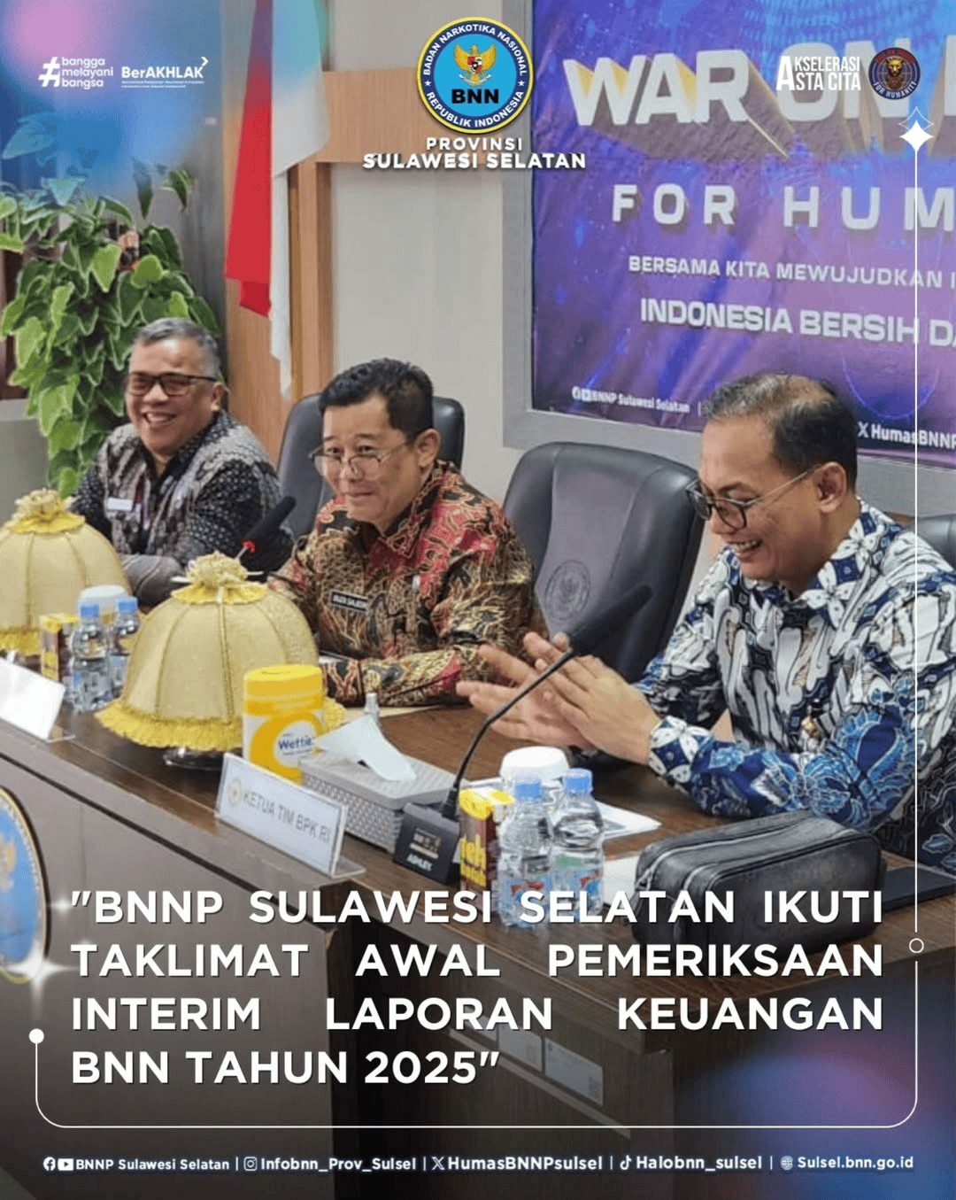 INSPEKTORAT UTAMA BNN MENGIKUTI TAKLIMAT AWAL PEMERIKSAAN INTERIM LK BNN TAHUN 2025 DI BNNP SULAWESI SELATAN